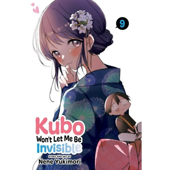 Pre-Owned Kubo Won't Let Me Be Invisible Kubo Won't Let Me Be Invisible, Vol. 9, Book 9, (Paperback)