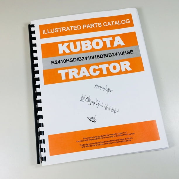 Kubota B2410 Hsd Hsdb Hsde Tractor Parts Assembly Manual Catalog ...