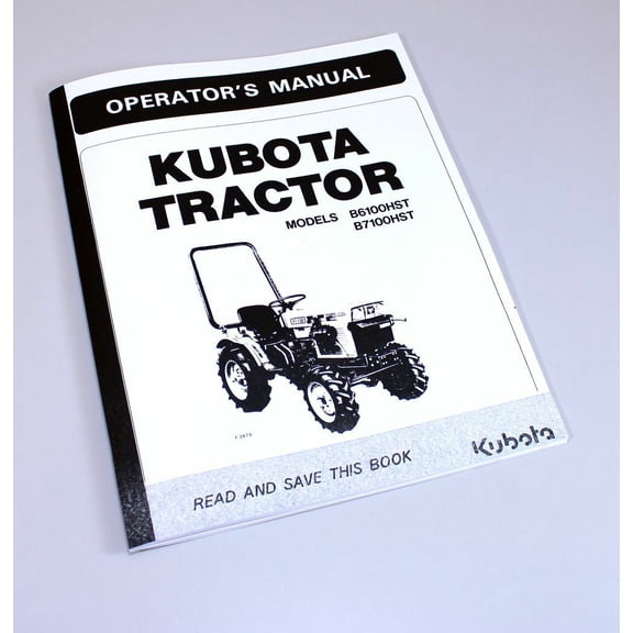 Kubota B6100Hst B7100Hst Tractors Operators Owners Manual Diesel 4Wd 2Wd