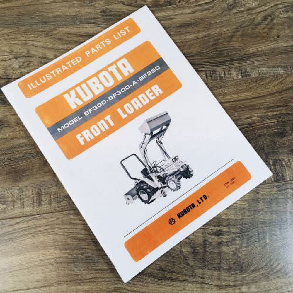 Kubota BF300 Front Loader For B8200D B8200E Tractor Parts Manual ...