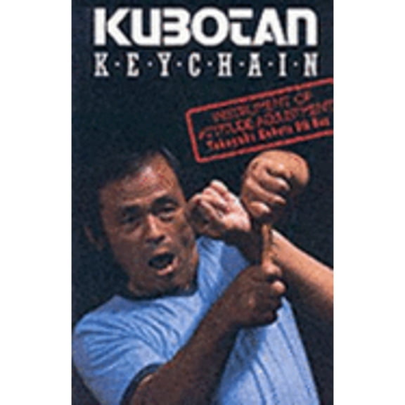 Pre-Owned Kubotan Keychain: Instrument of Attitude Adjustment (Paperback) 0946062099 9780946062096