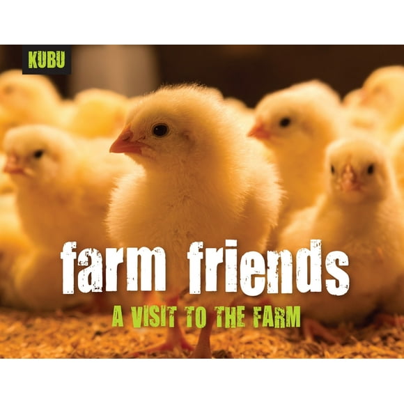 Kubu: Farm Friends : A Visit to the Farm (Series #2) (Paperback)