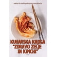 thumbnail image 1 of Kuharska Knjiga Zdravo Zelje in Kimchi, (Paperback), 1 of 1