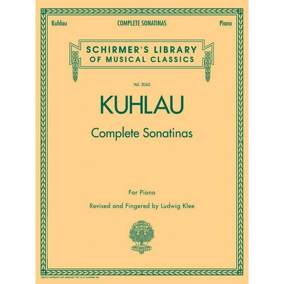 Schirmer's Library of Musical Class Kuhlau - Complete Sonatinas for Piano: Schirmer Library of Classics Volume 2065, Book 2065, (Paperback)