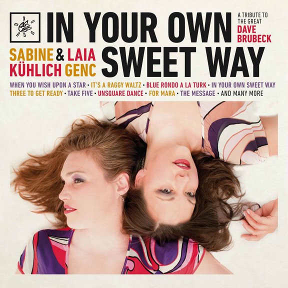 Kuhlich,Sabine / Genc,Laia - In Your Own Sweet Way - Music & Performance - CD
