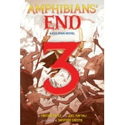 Kulipari: Amphibians' End (A Kulipari Novel #3) (Hardcover)
