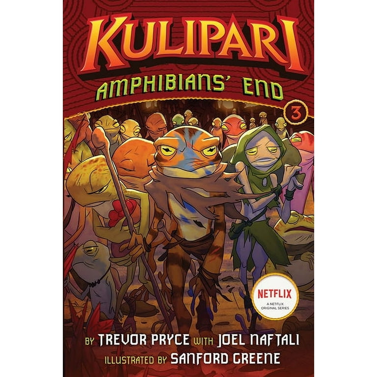 Kulipari: Amphibians' End (A Kulipari Novel #3) (Paperback