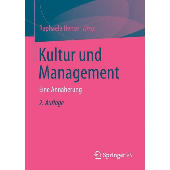 Kultur Und Management: Eine Annherung, (Paperback)