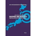 thumbnail image 1 of Kultur- Und Sozialwissenschaftliche Japa Diaspora and Disaster: Japanese Outside Japan and the Triple Catastrophy of March 2011, Book 1, (Paperback), 1 of 1