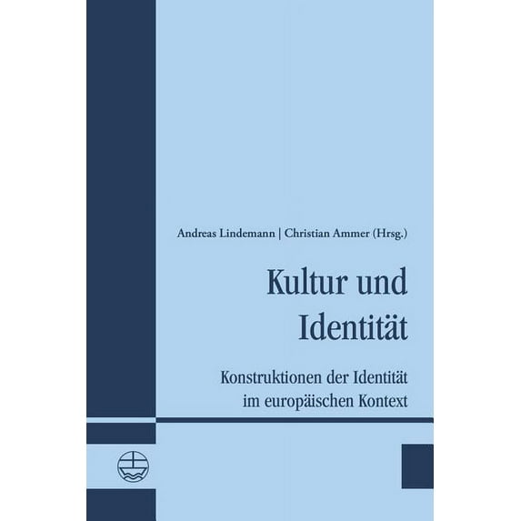 Kultur und Identitat: Konstruktionen der Identitat im europaischen Kontext