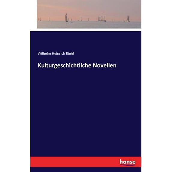 Kulturgeschichtliche Novellen, (Paperback)
