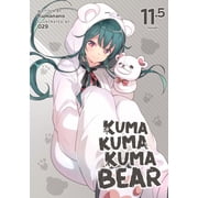 Kuma Kuma Kuma Bear Light Novel Kuma Kuma Kuma Bear Light Novel Vol. 11.5 Series #12 Paperback