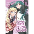 thumbnail image 1 of Kuma Kuma Kuma Bear (Light Novel): Kuma Kuma Kuma Bear (Light Novel) Vol. 6 (Series #6) (Paperback), 1 of 1