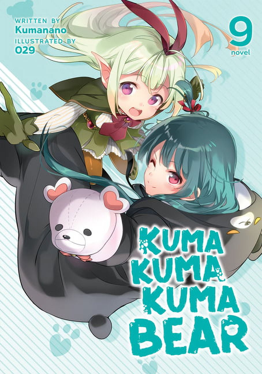 Kuma Kuma Kuma Bear (Light Novel): Kuma Kuma Kuma Bear (Light