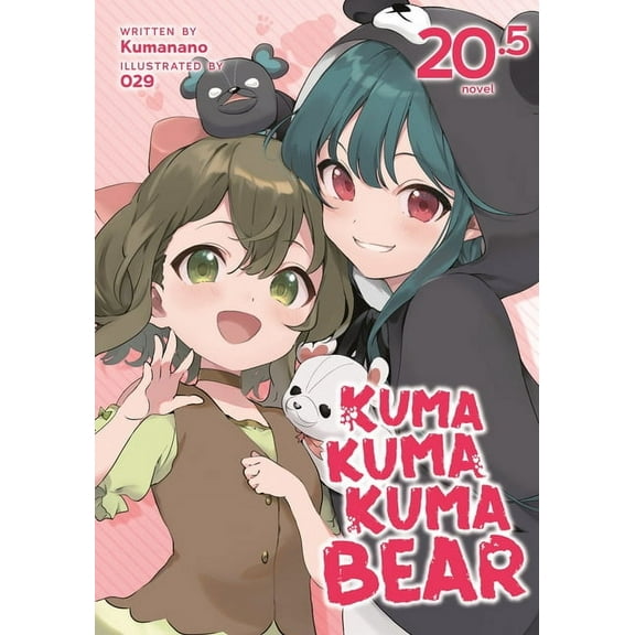 Kuma Kuma Kuma Bear (Light Novel) Kuma Kuma Kuma Bear (Light Novel) Vol. 20.5, (Paperback)