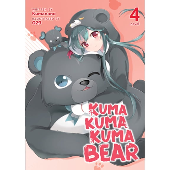 Pre-Owned Kuma Kuma Kuma Bear (Light Novel) Vol. 4 Paperback