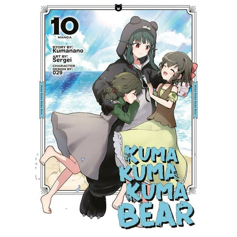 Kuma Kuma Kuma Bear (Manga): Kuma Kuma Kuma Bear (Manga) Vol