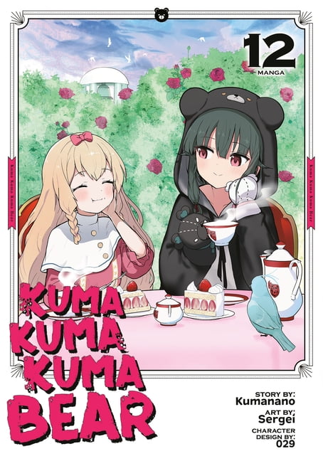 Kuma Kuma Kuma Bear (Manga) Kuma Kuma Kuma Bear (Manga) Vol. 12