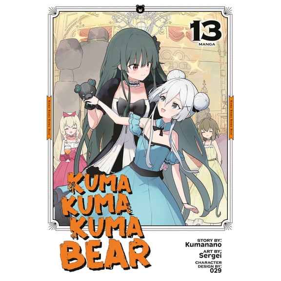 Kuma Kuma Kuma Bear (Manga) Kuma Kuma Kuma Bear (Manga) Vol. 13, (Paperback)