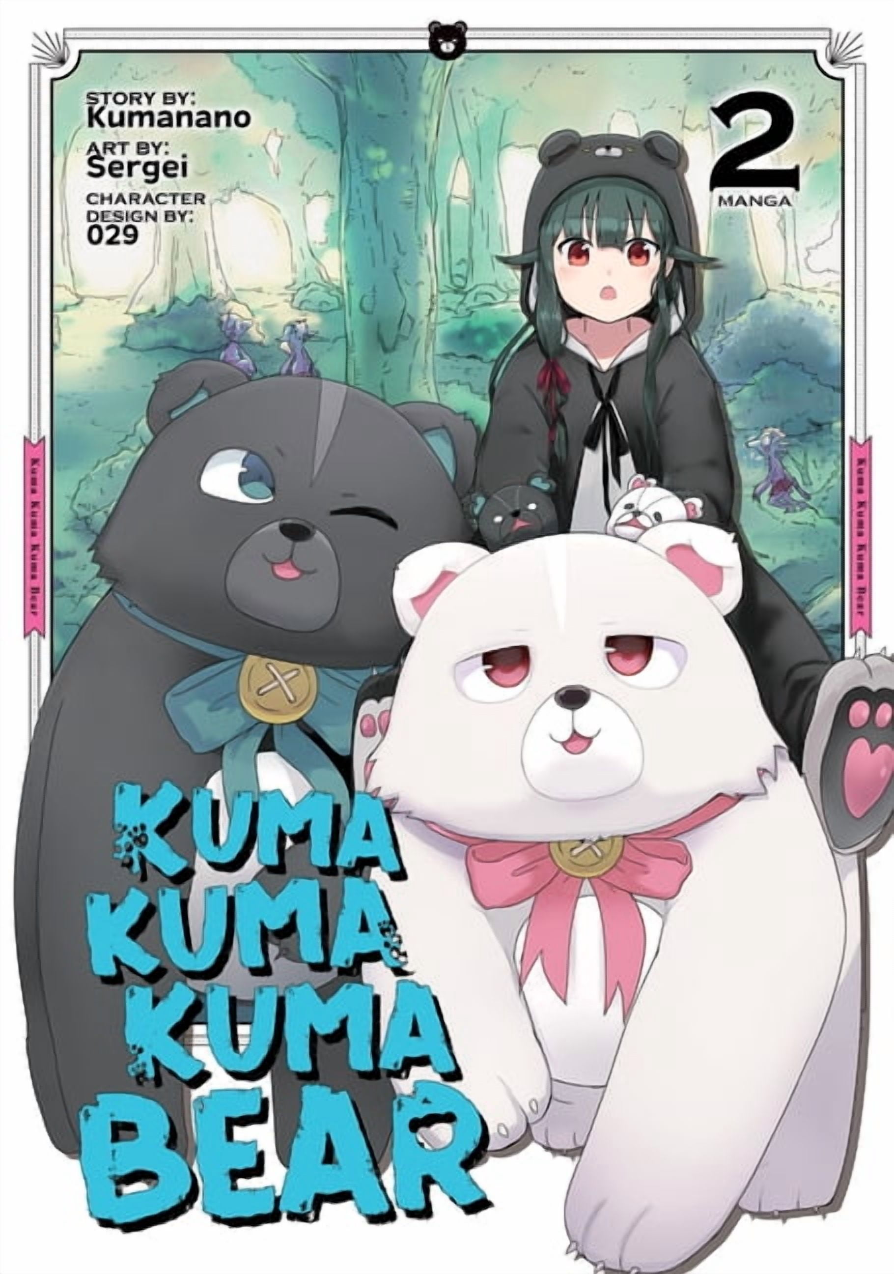 Kuma Kuma Kuma Bear (Manga): Kuma Kuma Kuma Bear (Manga) Vol. 2