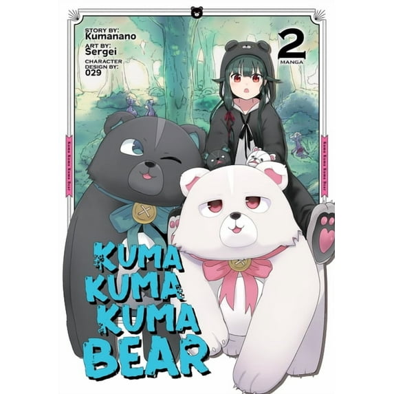 Kuma Kuma Kuma Bear (Manga): Kuma Kuma Kuma Bear (Manga) Vol. 2 (Series #2) (Paperback)