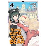 Kuma Kuma Kuma Bear Manga Kuma Kuma Kuma Bear Manga Vol. 4 Series #4 Paperback