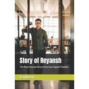 Kumars Parallel Timelines Story of Reyansh The Most Unlucky Person from the Original Timeline, Book 8, Paperback