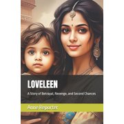 Kumars Parallel Timelines Loveleen A Story of Betrayal, Revenge, and Second Chances, Book 15, Paperback
