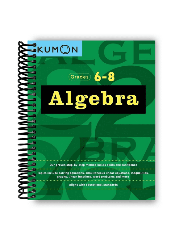 Kumon Algebra-Grades 6-8 Workbook (Spiral Bound)