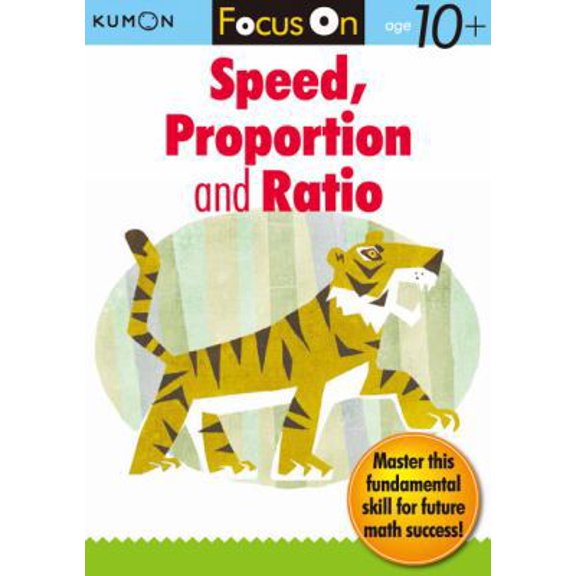 Pre-Owned Kumon Focus on Speed, Ratio & Proportion (Paperback) 1935800418 9781935800415