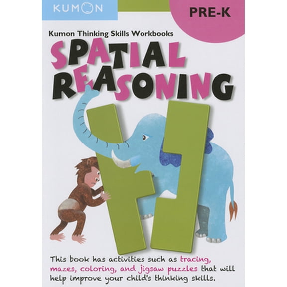 Pre-Owned Kumon Thinking Skills Workbooks Pre-K: Spatial Reasoning (Paperback) 194108222X 9781941082225