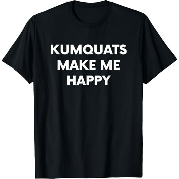 Kumquat Tshirt Funny Food Fruit Lover Humor T-Shirt Gift T-Shirt