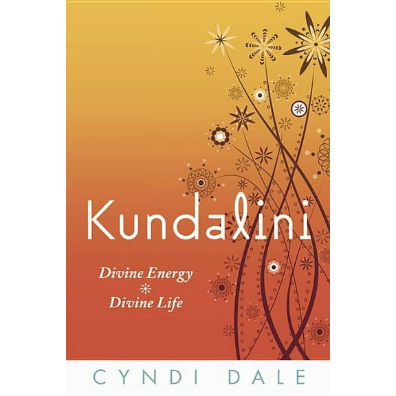 Kundalini: Divine Energy, Divine Life, (Paperback)