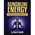 thumbnail image 1 of Kundalini Energy: Beginner's Guide to Open Your Third Eye Chakra, Increase Awareness, Enhance Psychic Abilities and Awak, (Paperback), 1 of 1
