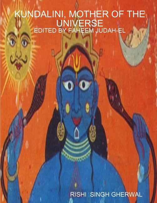 Kundalini, Mother of the Universe, (Paperback)