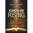 thumbnail image 1 of Kundalini Rising: My Journey to Spiritual Mastery and Beyond (Paperback), 1 of 1