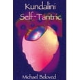 thumbnail image 1 of Kundalini Self Tantric (Paperback) by Michael Beloved, 1 of 1