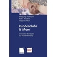 thumbnail image 1 of Kundenclubs & More: Innovative Konzepte Zur Kundenbindung, (Paperback), 1 of 1