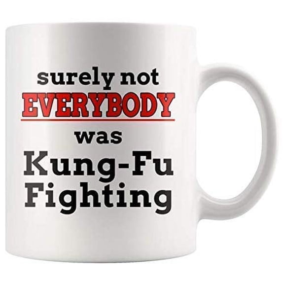 Kung Fu Fighting Mug Funny 80's Coffee Mug Song Lyrics Everybody was Kung-Fu Fighting Coffee Cup 11 oz