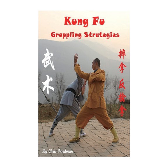 Kung Fu Grappling Strategies, (Paperback)
