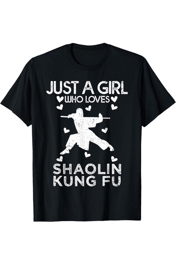 Kung Fu Tee For Women Just A Girl Who Loves Shaolin Kung Fu Funny Creative Graphic T-Shirt