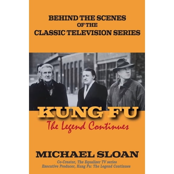 Kung Fu: The Legend Continues, (Paperback)