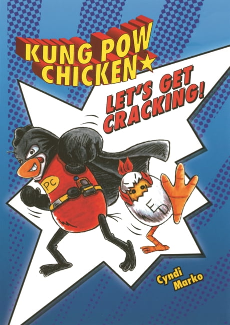 Kung Pow Chicken Let's Get Cracking!, Book 01, (Hardcover)