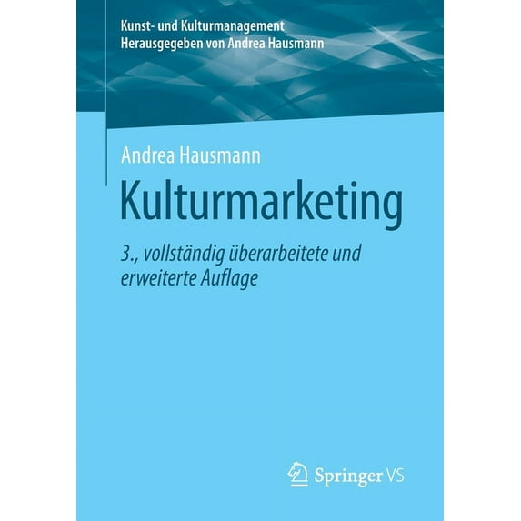 Kunst- Und Kulturmanagement Kulturmarketing, (Paperback)