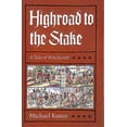 thumbnail image 1 of Pre-Owned Kunze: Highroad To The Stake: Tale of Witchcraft Hardcover - GOOD, 1 of 1