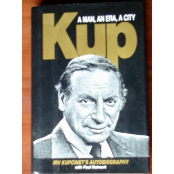 Pre-Owned Kup: A Man, an Era, a City (Hardcover) 0933893701 9780933893702