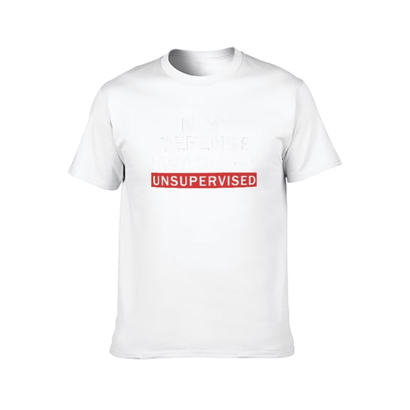 KuphiL10C In My Defense I Was Left Unsupervised T-Shirt for Men Women, Funny Graphic Top Tees，Mens Womens Letter Print Short Sleeves, White
