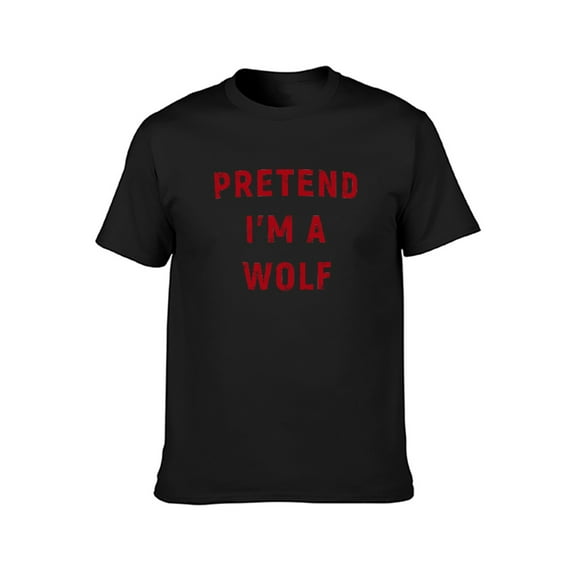 KuphiL10C Pretend I'm a Wolf Graphic T-Shirt for Men Women, Funny Lazy Top Tees，Mens Womens Letter Print Short Sleeves, Black