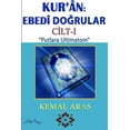 thumbnail image 1 of Kur'ân: Ebedî Doğrular "Putlara Ultimatom" Cilt I (Paperback), 1 of 1