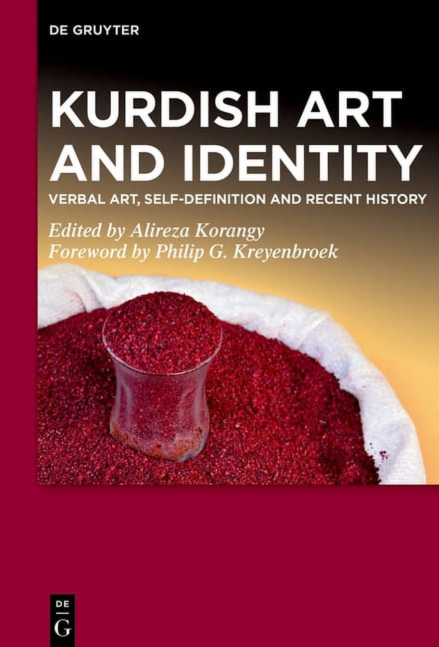 Kurdish Art and Identity: Verbal Art, Self-Definition and Recent History, (Hardcover)